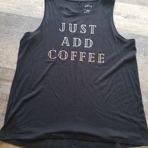 Just add coffee tank top